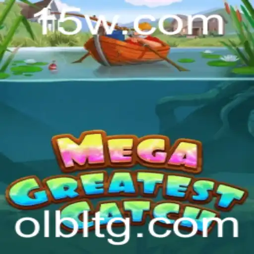 Descubra Tudo Sobre o Empolgante Jogo MegaGreatestCatch